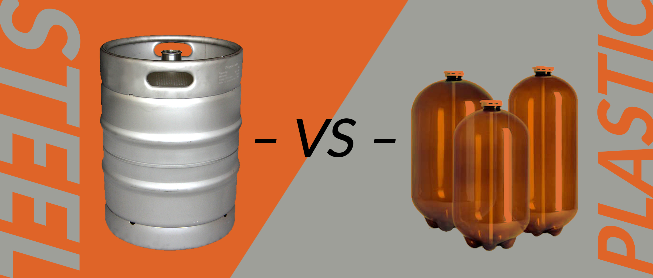 Steel vs plastic kegs